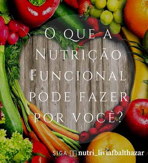 Você sabe o que é Nutrição Funcional? Você sabe o que é Nutrição Funcional?